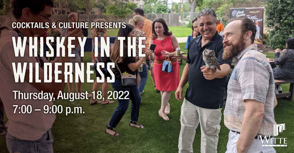 Whiskey in the Wilderness, Thursday, August 18, 2022, 7 - 9 PM